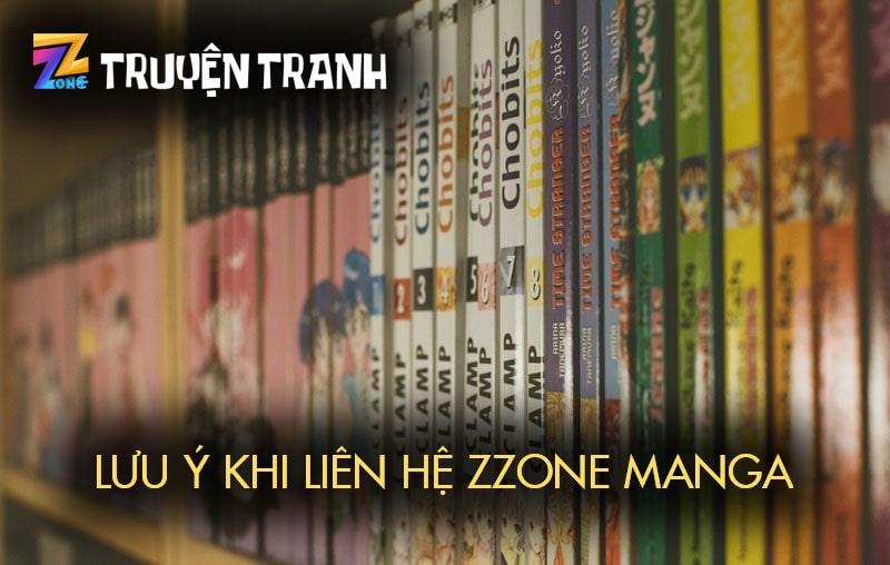 Người dùng cần lưu ý gì khi liên hệ Zzonemanga